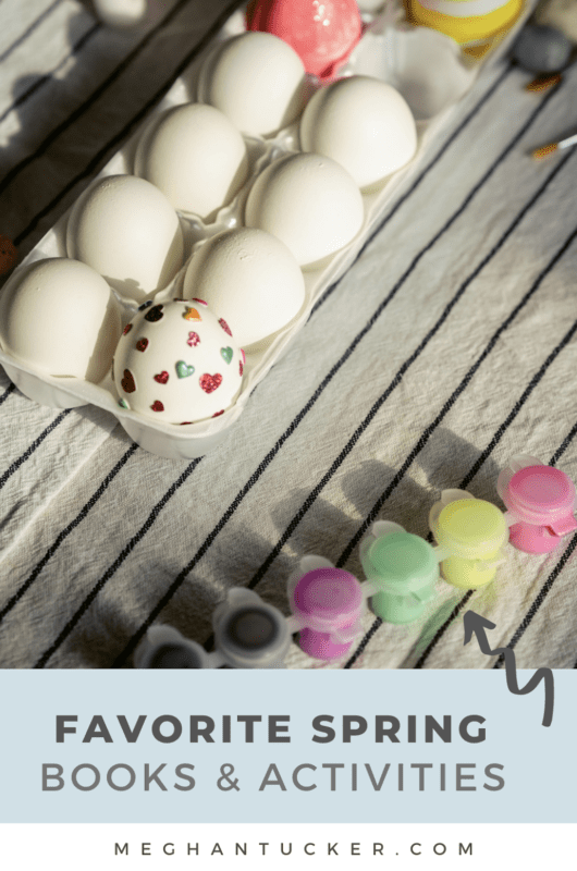 Our Favorite Spring Books and Activities